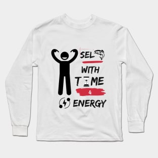 Time and Energy Long Sleeve T-Shirt